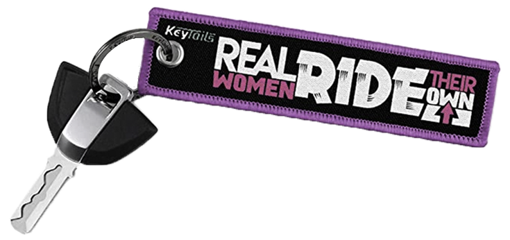 Real Women Ride Their Own Keychain